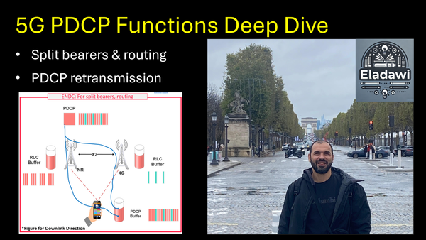 5G PDCP Deep Dive: Split Bearers & Retransmission Explained